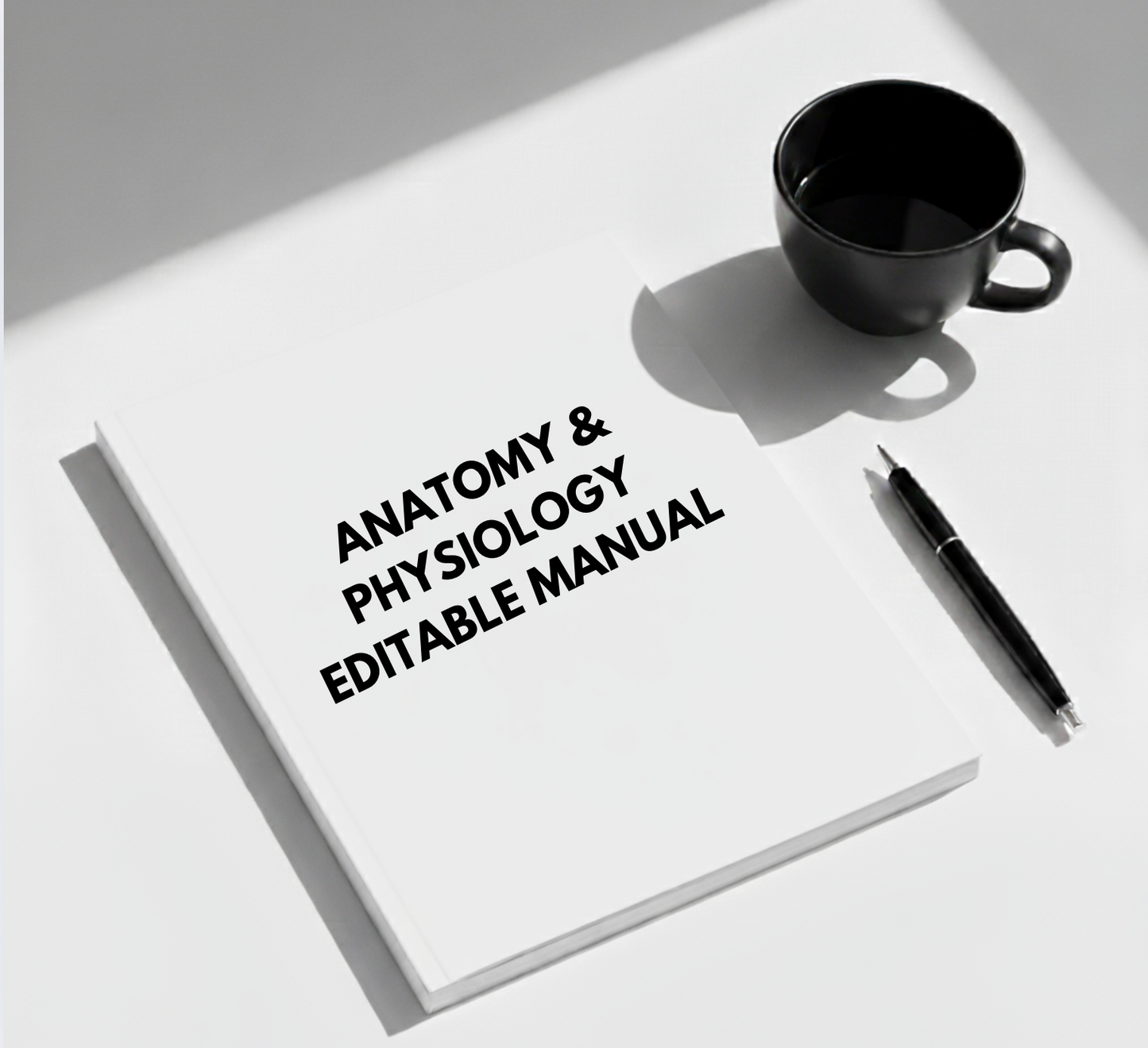 Anatomy and Physiology Editable Manual